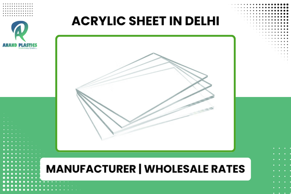 Acrylic Sheet in Delhi